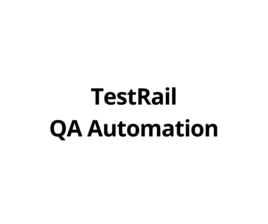 TestRail QA Automation